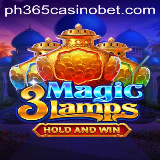 Discover the Thrills of 3MagicLamps at PH365 Casino