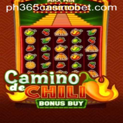 Exploring the Exciting World of 'CaminodeChiliBonusBuy' at PH365 Casino