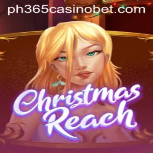 Discover the Magic of ChristmasReach at PH365 Casino