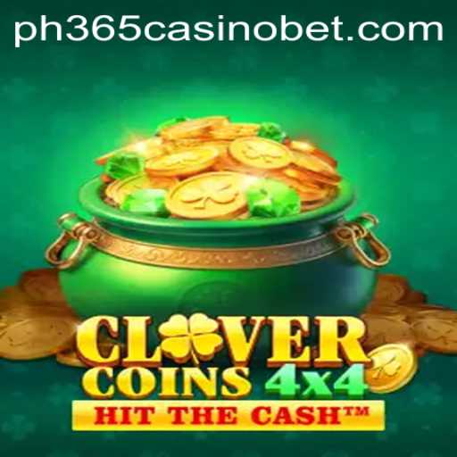 CloverCoins4x4: The Latest Sensation at ph365 Casino