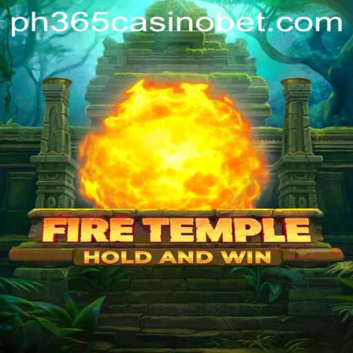 Exploring FireTemple: An Immersive Gaming Experience with a Touch of Luck at PH365 Casino