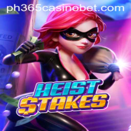 Exploring the Thrilling World of HeistStakes at PH365 Casino