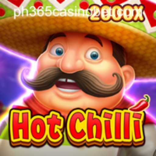 Discover the Exciting World of HotChilli at ph365 Casino