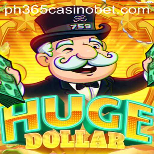 HugeDollar: An Innovative Casino Game Revolutionizing the PH365 Casino Scene