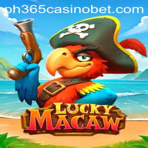 Discover the Thrilling World of LuckyMacaw at PH365 Casino