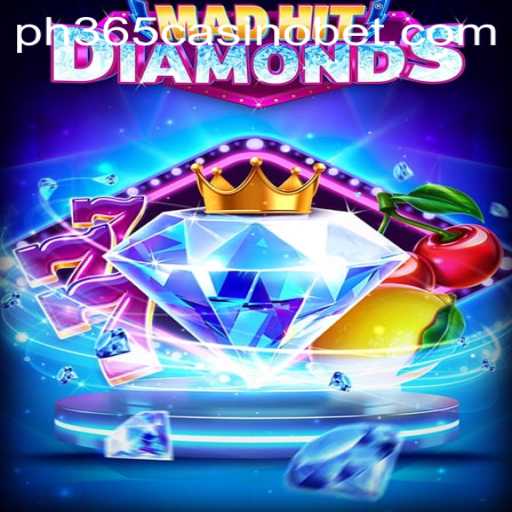 Unraveling the Excitement of MadHitDiamonds at PH365 Casino