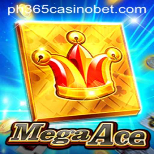 MegaAce: Exploring the Excitement of MegaAce at PH365 Casino