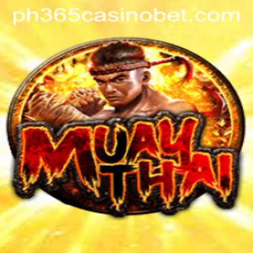Exploring MuayThai at PH365 Casino
