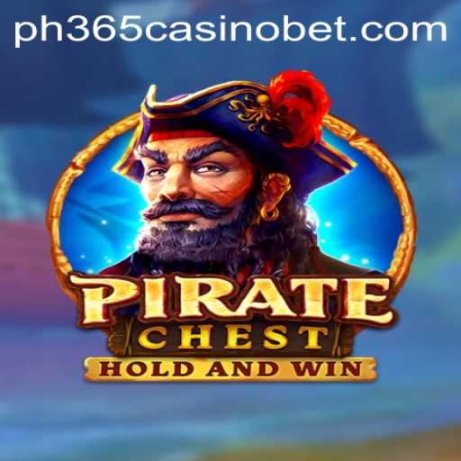Discover the Exciting World of PirateChest at PH365 Casino