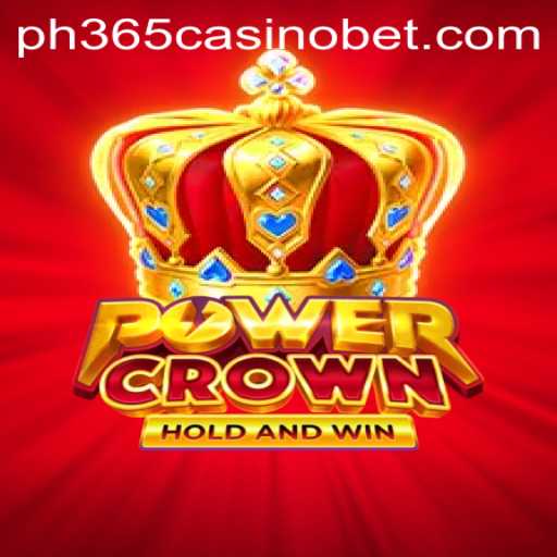 Unveiling PowerCrown at PH365 Casino: A Riveting Game of Strategy and Luck
