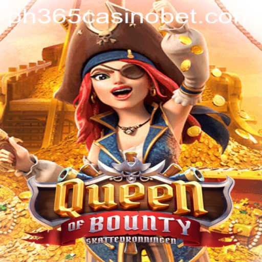 Exploring the Exciting World of QueenofBounty at PH365 Casino