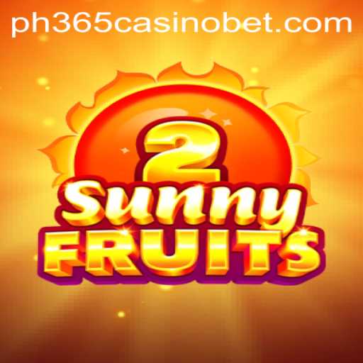 Discovering SunnyFruits2 at ph365 Casino: A Comprehensive Guide